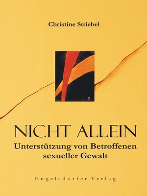 cover image of Nicht allein. Unterstützung von Betroffenen sexueller Gewalt